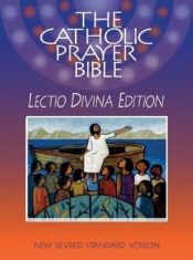 Catholic Prayer Bible Lectio Divina Edition