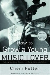 How To Grow A Young Music Lover (Revised)