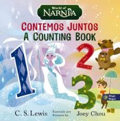 Chronicles Of Narnia A Counting Book Las Cronicas De Narnia Contemos Juntos