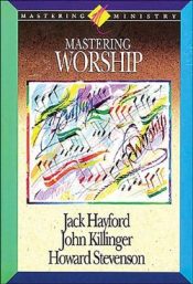 Mastering Worship