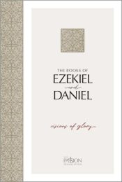 Ezekiel And Daniel Visions Of Glory