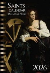 2026 Saints Calendar And 16 Month Planner