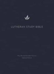 Lutheran Study Bible Second Edition
