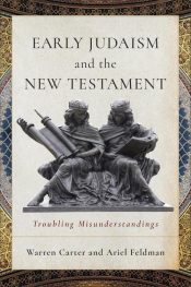 Early Judaism And The New Testament