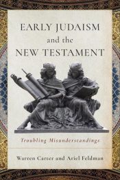 Early Judaism And The New Testament