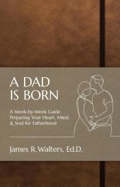 Dad Is Born