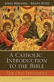 Catholic Introduction To The Bible