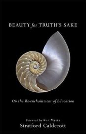 Beauty For Truths Sake (Reprinted)