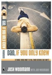 Dad If You Only Knew