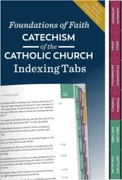 Foundations Of Faith Catechism Of The Catholic Church Indexing Tabs