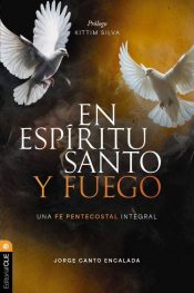En Espiritu Danto Y Fuego - (Spanish)