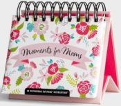 Moments For Moms DayBrightener