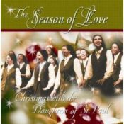 Season Of Love : Christmas With The Daughters Of St. Paul