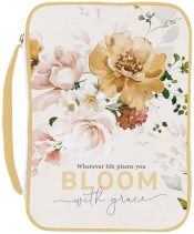 Bloom Collection Wherever Life Plants You Bloom With Grace