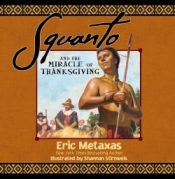 Squanto And The Miracle Of Thanksgiving