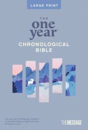 1 Year Chronological Bible The Message Large Print Thinline Edition