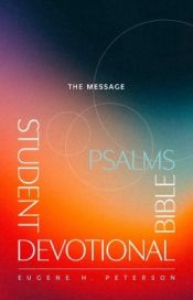 Message Student Devotional Bible Psalms