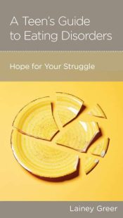 Teens Guide To Eating Disorders