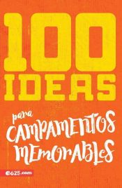 100 Ideas Para Campamentos - (Spanish)