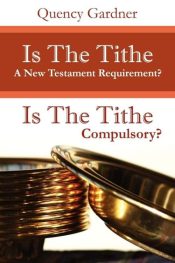 Is The Tithe A New Testament Requirement